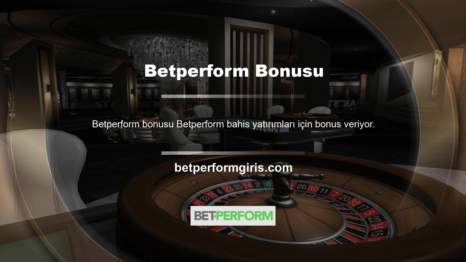 Betperform bahis yatırımları için bonus veriyor